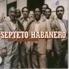 Septeto Habanero - Voy A La Calle Vapor