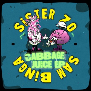 Cabbage Juice EP - EP
