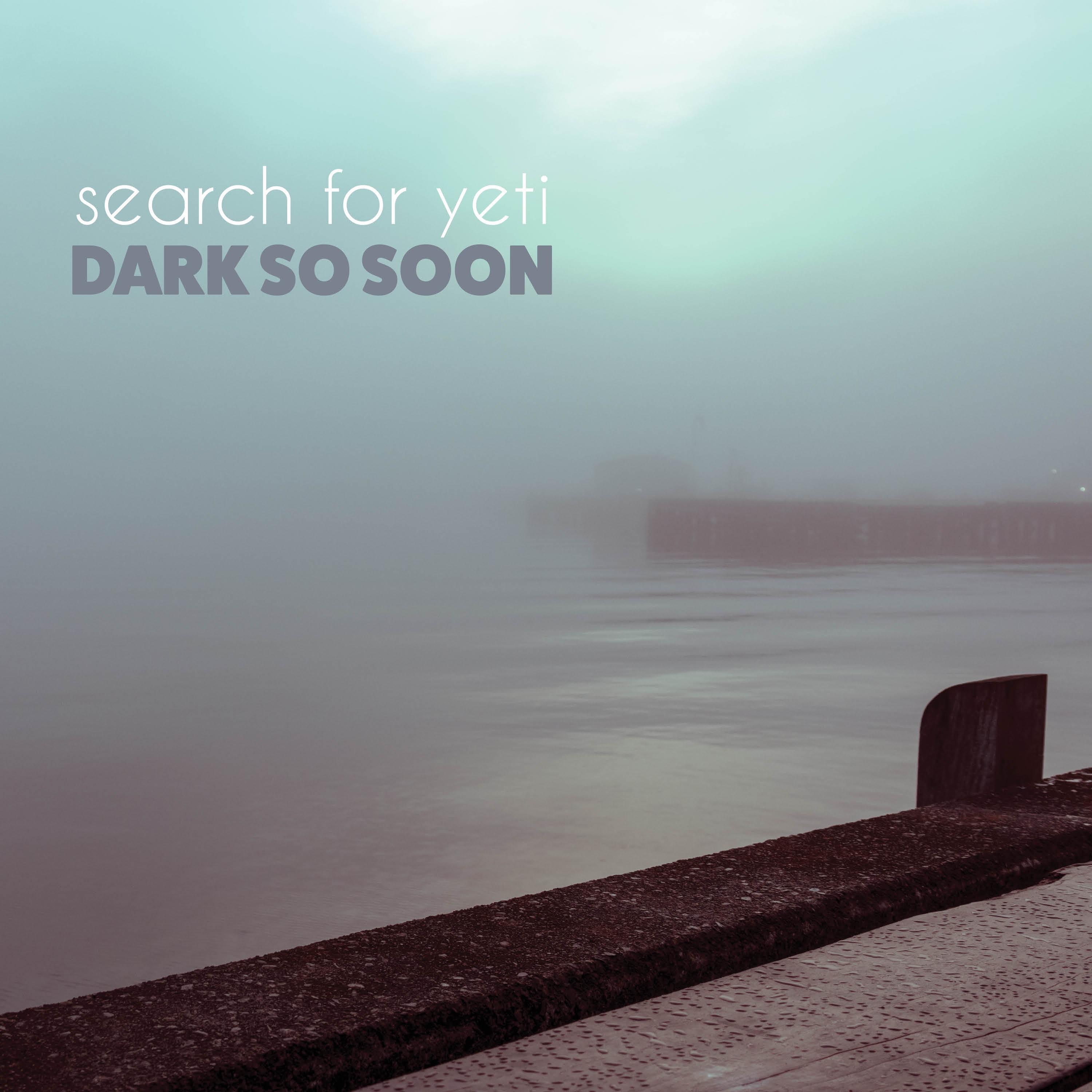 Dark So Soon