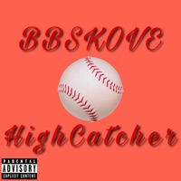 HighCatcher - Single - BBSKOVE