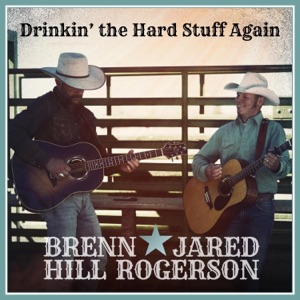 Drinkin' the Hard Stuff Again (Duet Version) - Single
