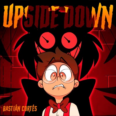 Upside Down (From Alastor "Hazbin Hotel") - Español - Single