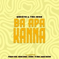 BA APA KANNA (feat. Piskay Star, Kushi Sings, Z33BOI, TS man & Kabza Nation) - Single - Questo & The Josh