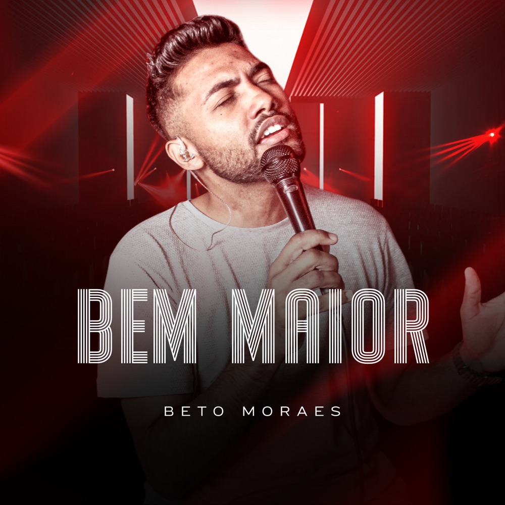 Обложка альбома «Bem Maior - Single» — Beto Moraes & AGAPE CENTRAL MUSIC