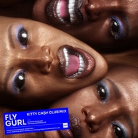 FLY GURL (Club Mix) - Single - Kitty Ca$h, Aliyah's Interlude & OG MarlynMonROLLUP