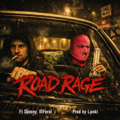 Road rage (feat. Illferal & Skeeny) - Single
