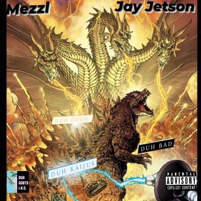 Duh Good, Duh Bad & Duh Kaijus - EP