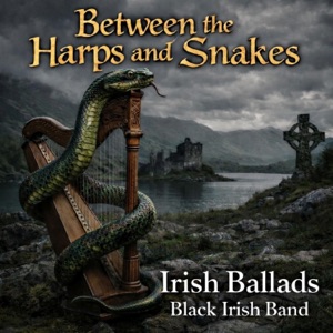Between the Harps and Snakes