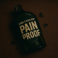 Pain Proof (feat. Nika Ray) - Single - Jamo