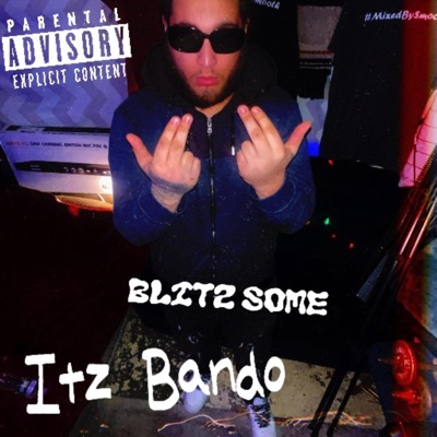 Blitz Some - Single