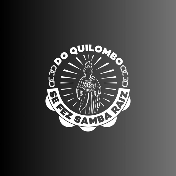 Do Quilombo Se Fez Samba Raiz (feat. Junior Rodrigues)