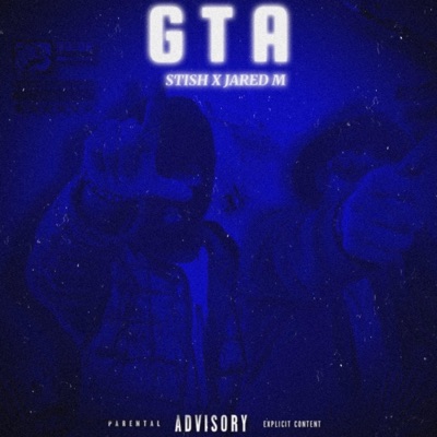 GTA (feat. Jared M) - Single