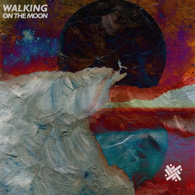 Walking on the Moon - Single