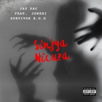 Sinjya Nicuza (feat. Jokeri & Survivor B.O.G) - Single - Jay Pac