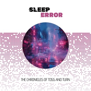The Chronicles of Toss and Turn: Epic Quest for Sleep's Missing Melody