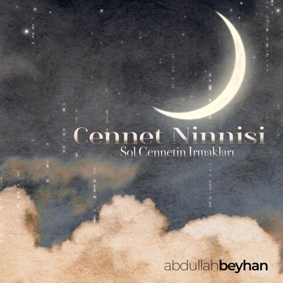 Cennet Ninnisi Şol Cennetin Irmakları - Single