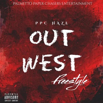 OUT WEST FREESTYLE - Single
