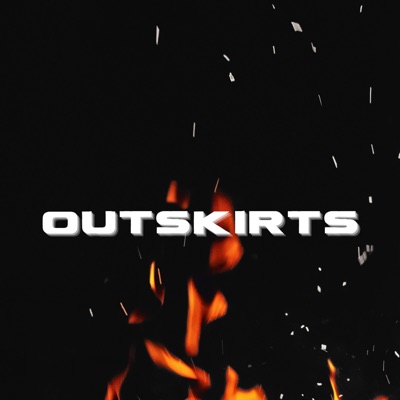 OUTSKIRTS - Single