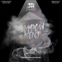 Shadow Nenj - Single - Nenjah Nycist