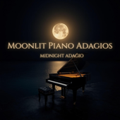 MOONLIT PIANO ADAGIOS Midnight Piano for Quiet Souls