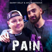Pain (feat. Mic Righteous) - Single - Danny Kelly