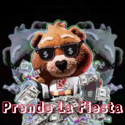 Prende La Fiesta - Single