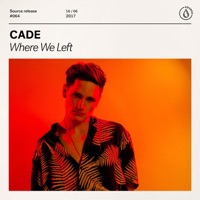 Where We Left (Extended Mix) - Single - CADE