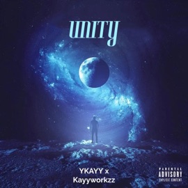 Unity (feat. Kayyworkzz) YKayy