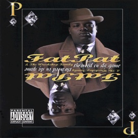 Dirty South (feat. Dren, Double D, E.S.G. & Granpappy Mafioso) Fat Pat