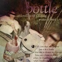 bottle (feat. CDawg) - Single - azdontcare