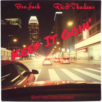 Keep It Goin' - Single