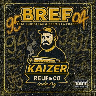 BREF.... (Freestyle) (feat. GHOSTRAK & KESMO LA FRAPPE) - Single