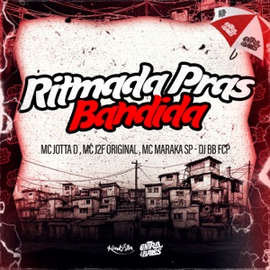 Ritmada Pras Bandida (feat. MC MARAKA SP)
