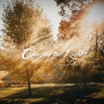 Chasing The Light - Single