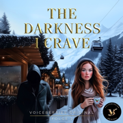 The Darkness I Crave - Folge 2