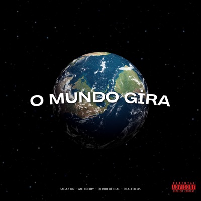 O Mundo Gira (feat. DJ Bibi Oficial) - Single