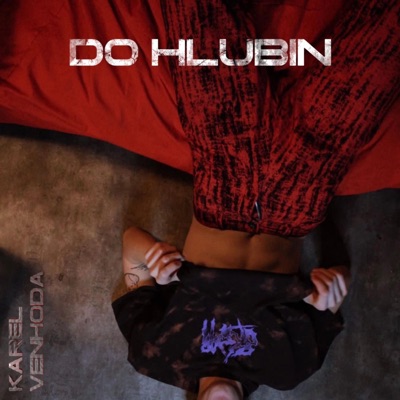 Do Hlubin - Single