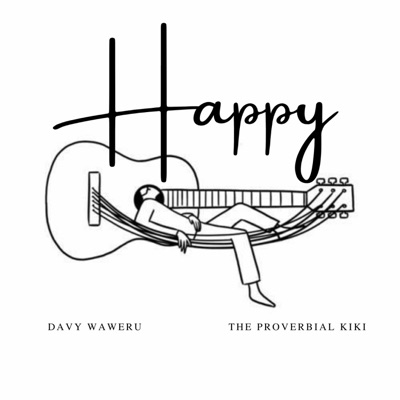 Happy (feat. The Proverbial Kiki) - Single