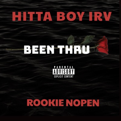 BEEN THRU (feat. Rookie NoPen) [Special Version] - Single