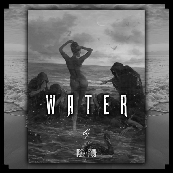 W a T E R - Slowed