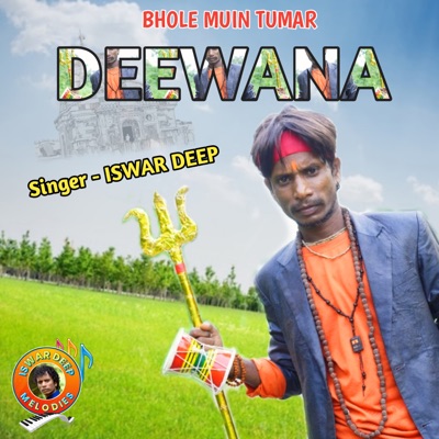 Bhole Muin Tumar Deewana - Single