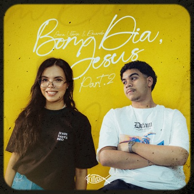 Bom Dia, Jesus - Part. 2 - Single