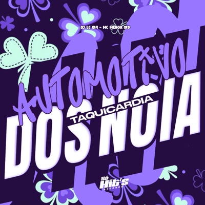 Automotivo Taquicardia Dos Noia - Single