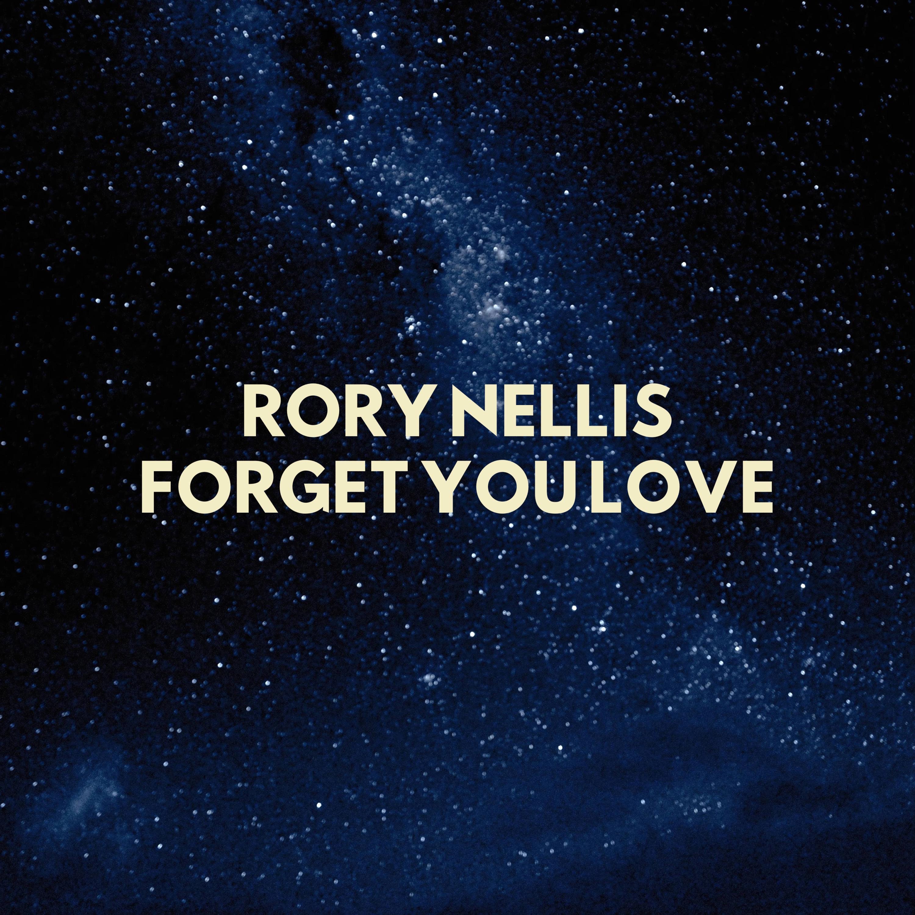 Forget You Love - EP