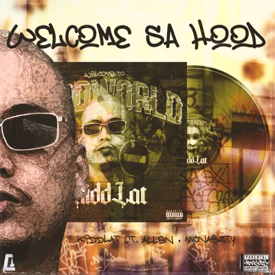 Welcome sa Hood (feat. ALLEN & Mcnaszty) - Single