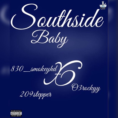 South side baby (feat. 03rockyy & 209stepper) - Single
