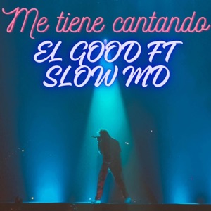 Me Tiene Cantando