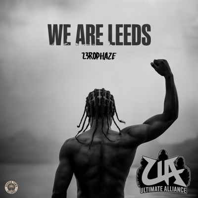 We are Leeds (feat. Z3roPhaze) - Single
