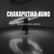 Chakaputika Kuno - Hasso king boys lyrics