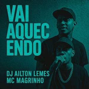 Vai Aquecendo